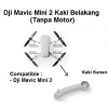 Dji Mavic Mini 2 Kaki Belakang (Tanpa Motor) - Mavic Mini 2 Rear Arm - Kanan